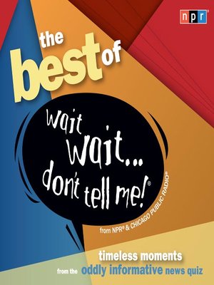 The Best of Wait Wait...Don't Tell Me! - Audiobook